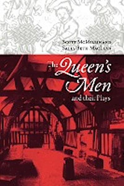 The Queen’s Men and Their Plays