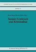 Sozialer Umbruch und Kriminalität