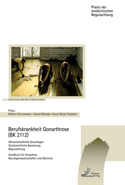 Berufskrankheit Gonarthrose (BK 2112)