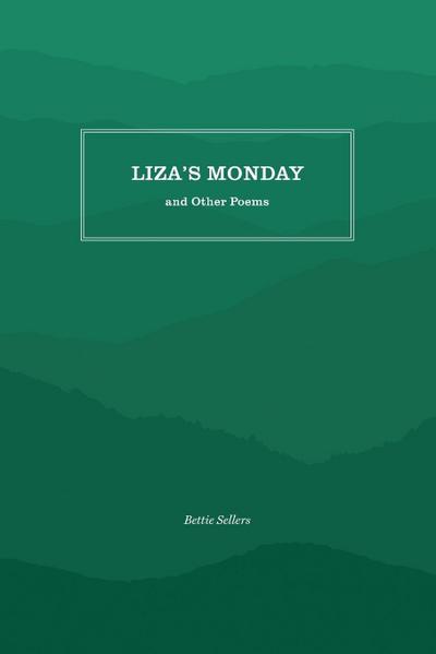 Liza’s Monday and Other Poems