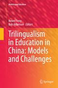 Trilingualism in Education in China: Models and Ch