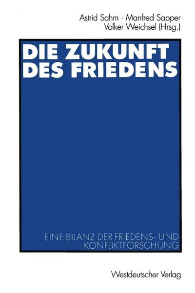 Die Zukunft des Friedens