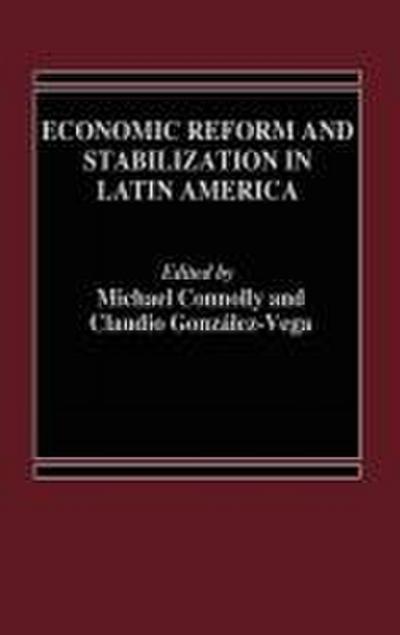 Economic Reform and Stabilization in Latin America