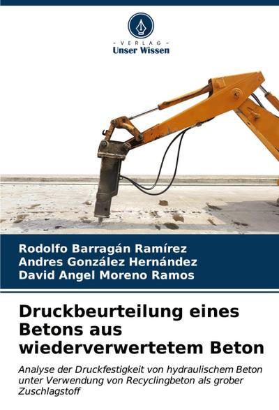Druckbeurteilung eines Betons aus wiederverwertetem Beton