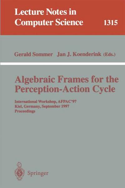 Algebraic Frames for the Perception-Action Cycle