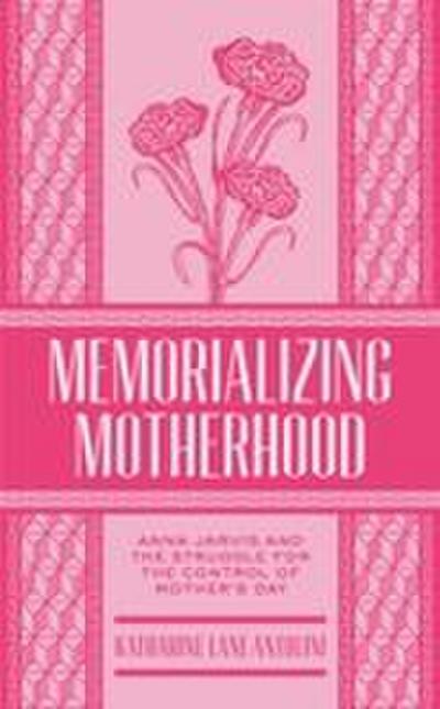 Memorializing Motherhood