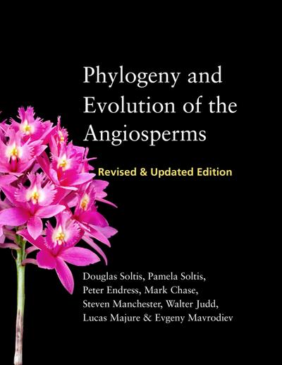 Phylogeny and Evolution of the Angiosperms