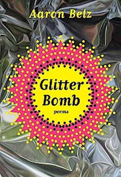 Glitter Bomb: Poems