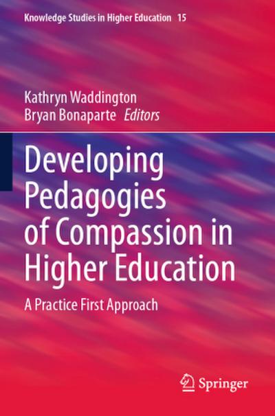 Developing Pedagogies of Compassion in Higher Education