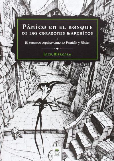 Pánico en el bosque de los corazones marchitos