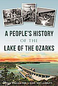 People’s History of the Lake of the Ozarks