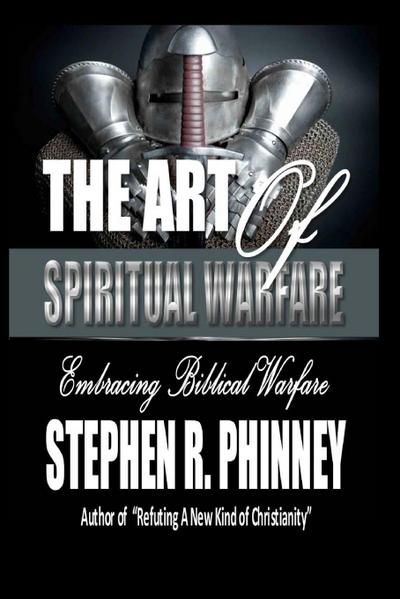The Art Of Spiritual Warfare