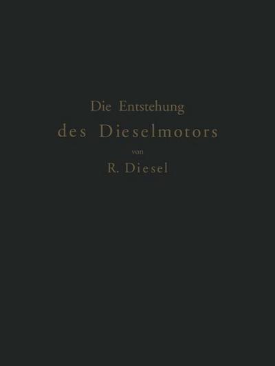Die Entstehung des Dieselmotors