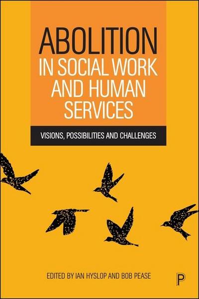 Abolition in Social Work and Human Services