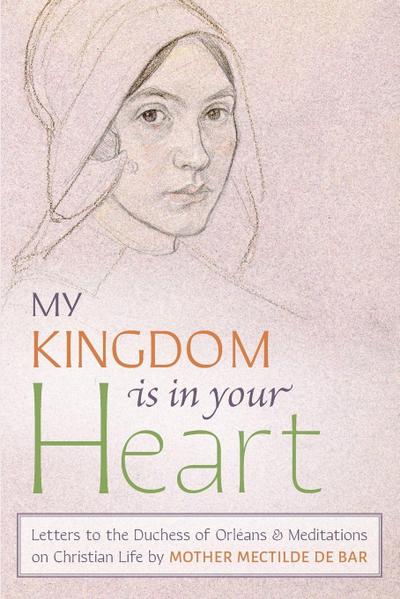 My Kingdom Is in Your Heart