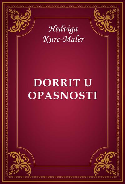 Dorrit u opasnosti