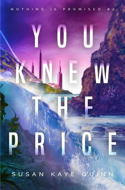 You Knew the Price (Nothing is Promised 2)