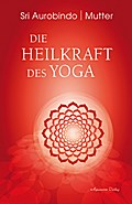 Die Heilkraft des Yoga