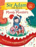 Sir Adam the Brave and the Moody Monsters