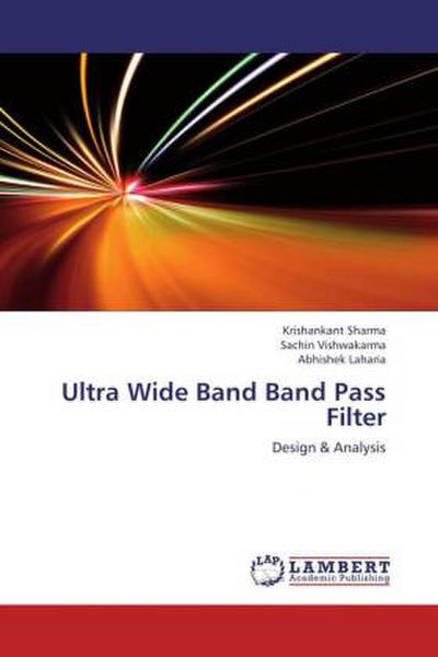 Ultra Wide Band Band Pass Filter