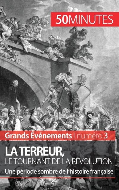 La Terreur, le tournant de la Révolution