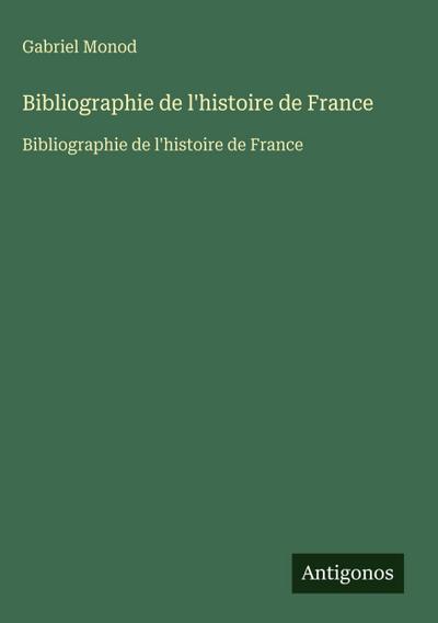Bibliographie de l’histoire de France