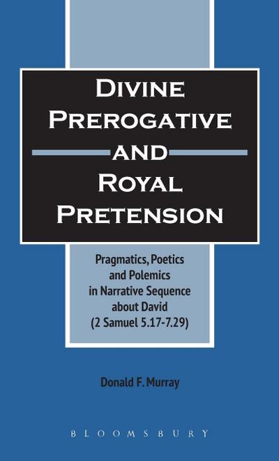 Divine Perogative and Royal Pretension