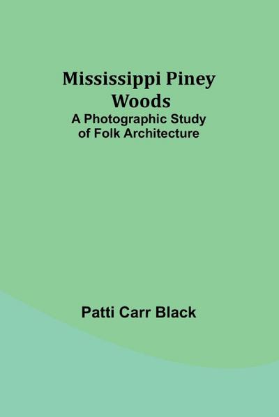 Mississippi Piney Woods