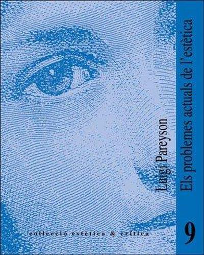 Els problemes actuals de l’estètica