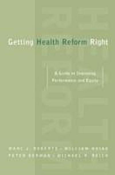 Getting Health Reform Right