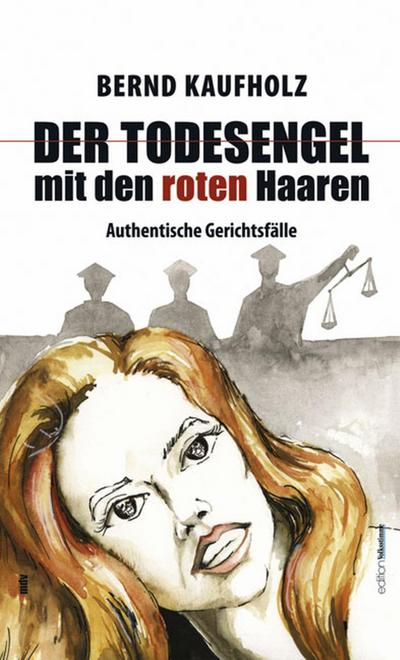 Der Todesengel mit den roten Haaren