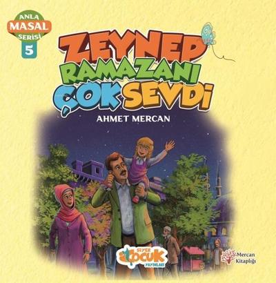 Anla Masal Serisi 5 - Zeynep Ramazani Cok Sevdi