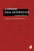 A hipnose sem segredos