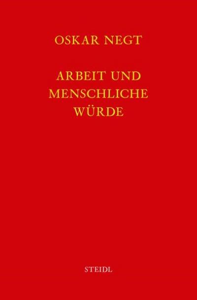 Arbeit und menschliche Würde