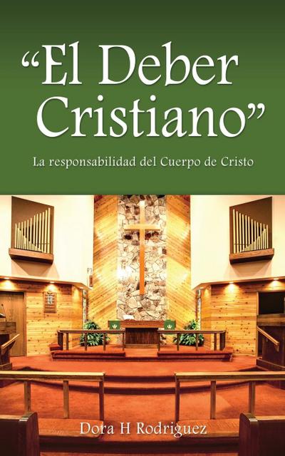 "El Deber Cristiano": La responsabilidad del Cuerpo de Cristo