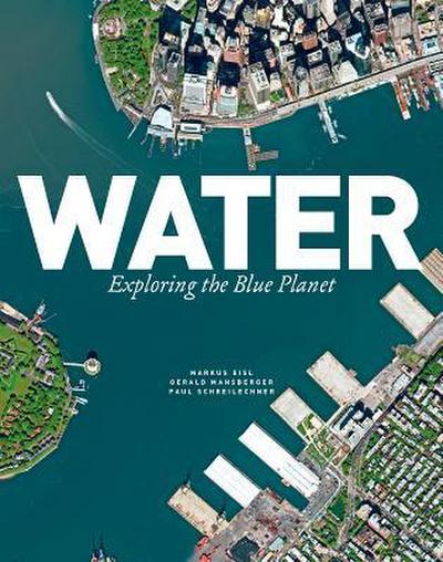 Mansberger, G: Water: Exploring the Blue Planet