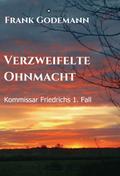 Verzweifelte Ohnmacht