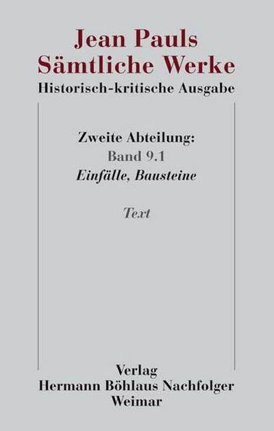 Jean Pauls Sämtliche Werke. Historisch-kritische Ausgabe; .