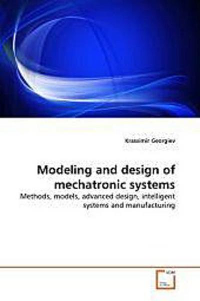 Modeling and design of mechatronic systems