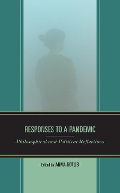 Responses to a Pandemic