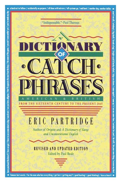 Dictionary of Catch Phrases