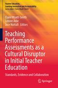 Teaching Performance Assessments as a Cultural Disruptor in Initial Teacher Education