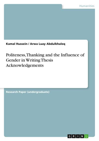 Politeness, Thanking and the Influence of Gender in Writing Thesis Acknowledgements