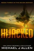 Hijacked (SCION, #3)