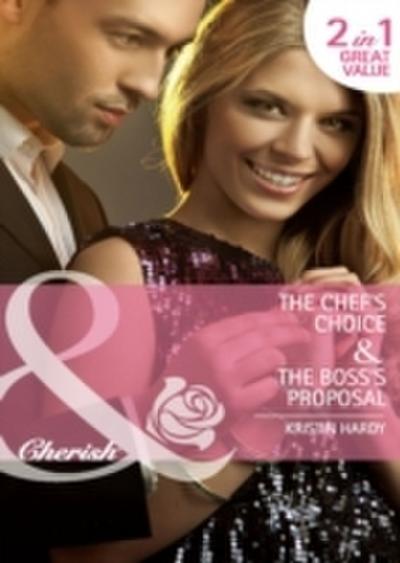 Chef’s Choice / The Boss’s Proposal: The Chef’s Choice (The McBains of Grace Harbor) / The Boss’s Proposal (The McBains of Grace Harbor) (Mills & Boon Cherish)