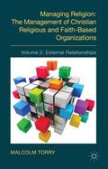 Managing Religion: The Management of Christian Rel