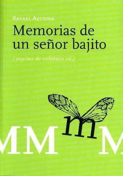 Memorias de un señor bajito