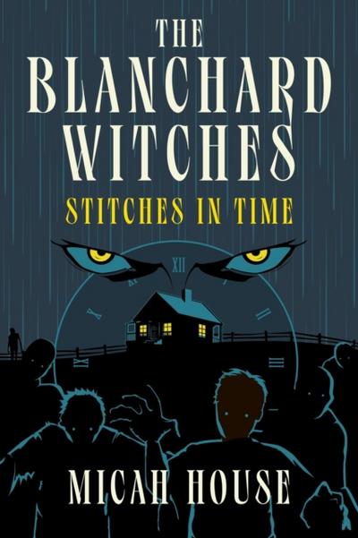 The Blanchard Witches
