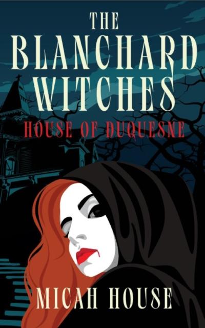 The House of Duquesne