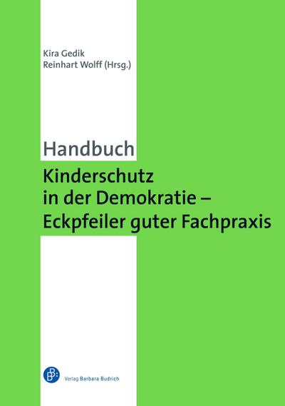 Kinderschutz in der Demokratie - Eckpfeiler guter Fachpraxis